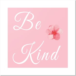 Be kind flower desing Posters and Art